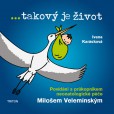 ... takový je život ... takový je život