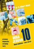 Doba jedová 10 Doba jedová 10
