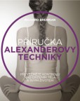 Příručka Alexanderovy techniky Příručka Alexanderovy techniky
