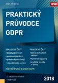Praktický průvodce GDPR 2018 Praktický průvodce GDPR 2018