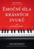 Emoční síla krásných zvuků aneb proč máme rádi hudbu Emoční síla krásných zvuků aneb proč máme rádi hudbu