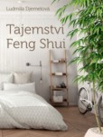 Tajemství Feng Shui Tajemství Feng Shui