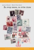 Za svojí ideou, za svým cílem (1939-1989) Za svojí ideou, za svým cílem (1939-1989)