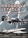 Proudová letadla druhé světové války Proudová letadla druhé světové války