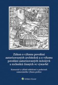 Zákon o výkonu povolání autorizovaných architektů a o výkonu povolání autorizovaných inženýrů a techniků činných ve výstavbě Zákon o výkonu povolání autorizovaných architektů a o výkonu povolání autorizovaných inženýrů a techniků činných ve výstavbě