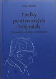 Toulky po ztracených krajinách Toulky po ztracených krajinách