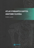 Atlas vybraných kapitol anatomie člověka, 2. vydání, dotisk