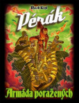 Pérák: Armáda poražených Pérák: Armáda poražených