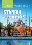 Istanbul a egejské pobřeží- průvodce do kapsy- 2. vydání Istanbul a egejské pobřeží- průvodce do kapsy- 2. vydání