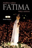 Fatima - Modlitba a pokánie Fatima - Modlitba a pokánie