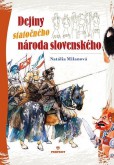 Dejiny statočného národa slovenského Dejiny statočného národa slovenského
