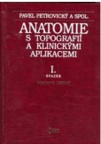 Anatomie s topografií a klinickými aplikacemi I.