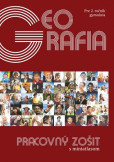 Geografia pre 2. ročník gymnázia - Pracovný zošit Geografia pre 2. ročník gymnázia - Pracovný zošit