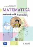 Matematika 3.časť - Pracovný zošit pre gymnáziá a stredné školy Matematika 3.časť - Pracovný zošit pre gymnáziá a stredné školy