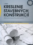 Kreslenie stavebných konštrukcií Kreslenie stavebných konštrukcií
