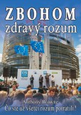 Zbohom zdravý rozum Zbohom zdravý rozum