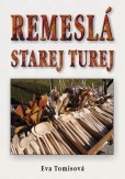 Remeslá Starej Turej Remeslá Starej Turej