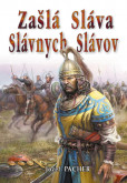 Zašlá sláva slávnych Slávov Zašlá sláva slávnych Slávov