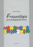 Frazeológia Frazeológia