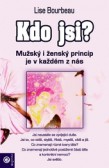 Kdo jsi? Kdo jsi?