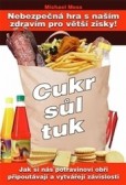 Cukr, sůl, tuk Cukr, sůl, tuk