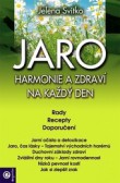 JARO: Harmonie a zdraví na každý den JARO: Harmonie a zdraví na každý den