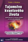 Tajomstvo kvantového života Tajomstvo kvantového života