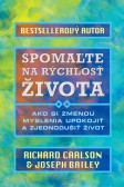 Spomaľte na rýchlosť života Spomaľte na rýchlosť života