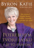 Potrebujem tvoju lásku - Je to pravda? Potrebujem tvoju lásku - Je to pravda?