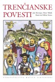 Trenčianske povesti Trenčianske povesti