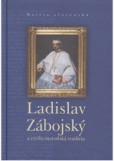 Ladislav Zábojský a cyrilo-metodská tradícia