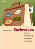 Sprievodca dielami slovenskej a svetovej literatúry - výber E Sprievodca dielami slovenskej a svetovej literatúry - výber E