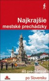 Najkrajšie mestské prechádzky Najkrajšie mestské prechádzky