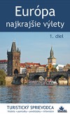Európa – najkrajšie výlety Európa – najkrajšie výlety