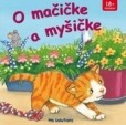 O mačičke a myšičke O mačičke a myšičke
