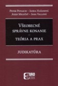 Všeobecné správne konanie - Teória a prax Všeobecné správne konanie - Teória a prax