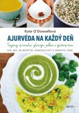 Ajurvéda na každý deň Ajurvéda na každý deň