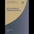 Acta iuridica Sladkoviciensia XII. Acta iuridica Sladkoviciensia XII.