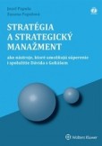 Stratégia a strategický manažment, 3. upravené vydanie