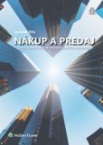 Nákup a predaj. Obchodné funkcie priemyselných podnikov Nákup a predaj. Obchodné funkcie priemyselných podnikov