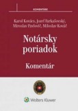 Notársky poriadok - komentár Notársky poriadok - komentár