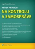 Ako sa pripraviť na kontrolu v samospráve Ako sa pripraviť na kontrolu v samospráve