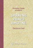 Správne právo hmotné. Osobitná časť Správne právo hmotné. Osobitná časť