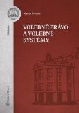 Volebné právo a volebné systémy Volebné právo a volebné systémy