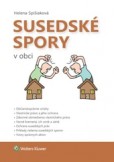 Susedské spory v obci Susedské spory v obci