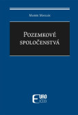Pozemkové spoločenstvá Pozemkové spoločenstvá