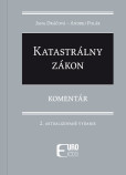 Katastrálny zákon - Komentár - 2. vydanie Katastrálny zákon - Komentár - 2. vydanie