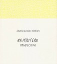 Na periférii priateľstva Na periférii priateľstva