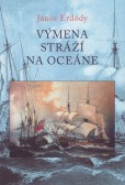Výmena stráží na oceáne Výmena stráží na oceáne