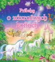 Príbehy o zázračných koňoch Príbehy o zázračných koňoch